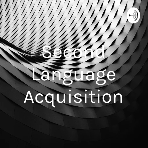 Second Language Acquisition