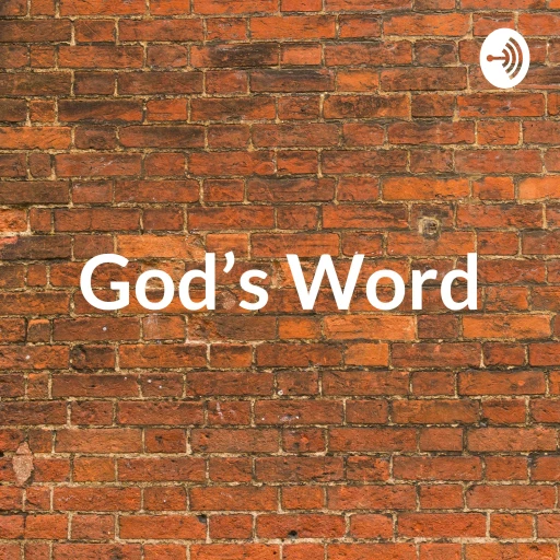 God’s Word – The Bible