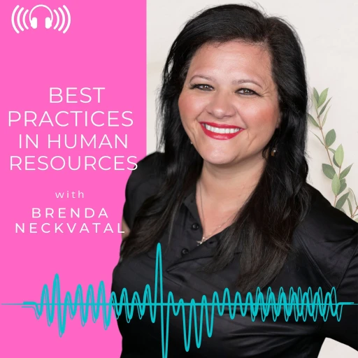 Best Practices in Human Resources Podcast