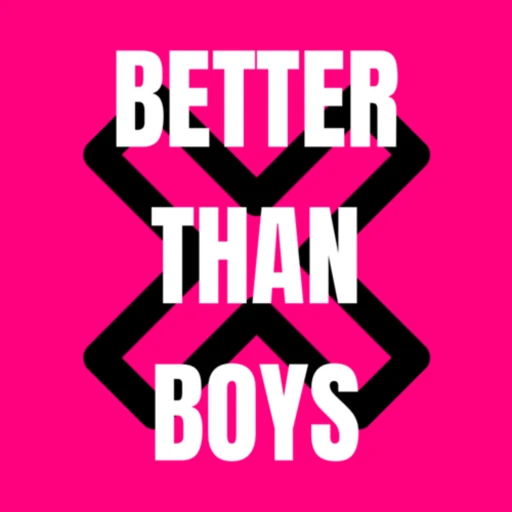 Better Than Boys