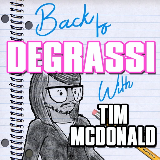 Back To Degrassi Podcast