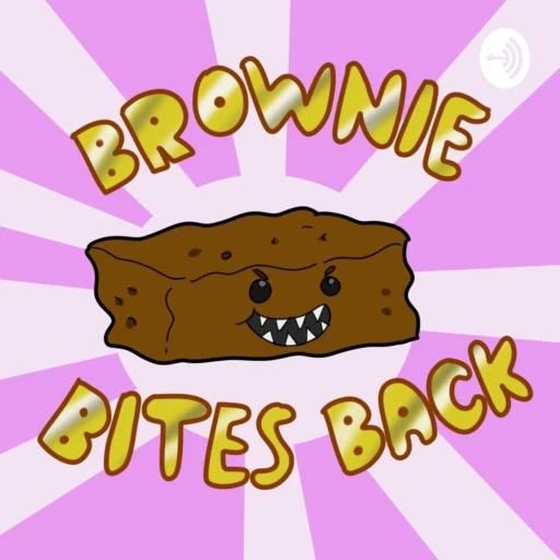 Brownie Bites Back