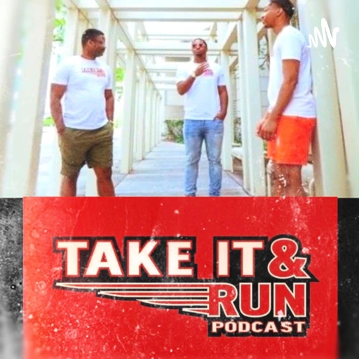 Take It & Run Podcast