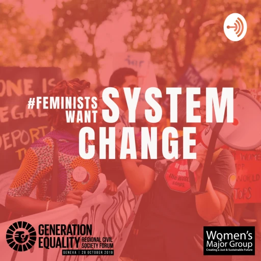 Feminists Want System Change