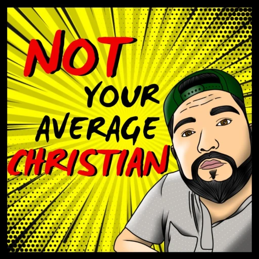 Not Your Average Christian