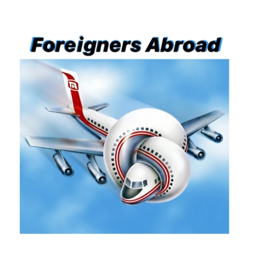 Foreigners Abroad