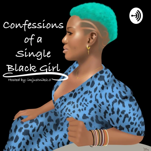 Confessions of A Single Black Girl