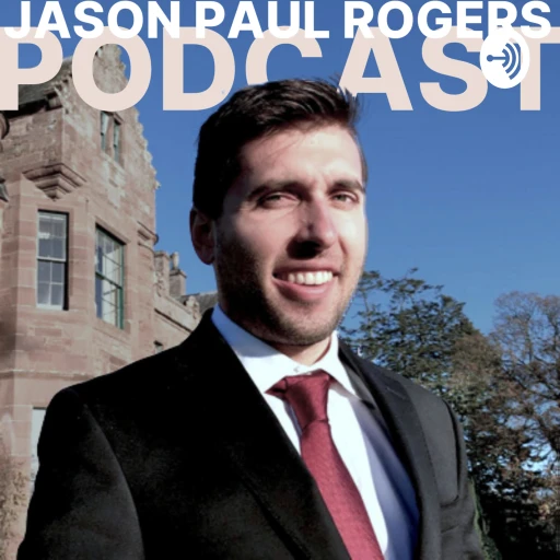 Jason Paul Rogers’ Podcast