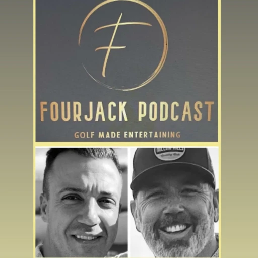 The Four Jack Podcast – A Golf Podcast Unlike Any Other