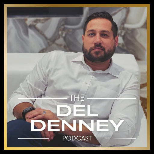 Upgrade Your Life Podcast with Del Denney