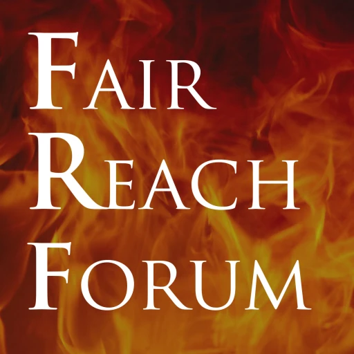 Fair Reach Forum