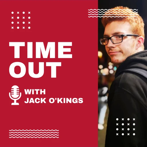 Time Out with Jack O’Kings