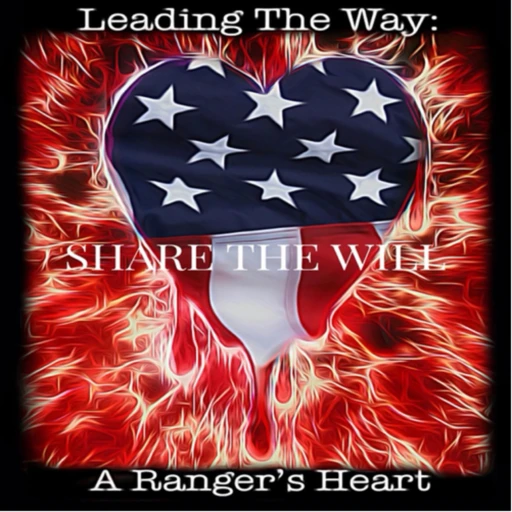 Leading The Way: A Ranger’s Heart