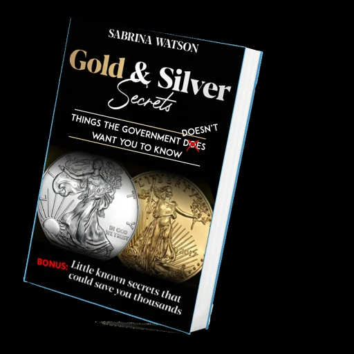 Gold & Silver Secrets. Things the government doesn’t want you to know.