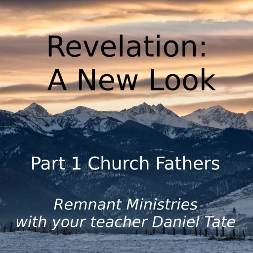 A New Look: Part 1 Church Fathers