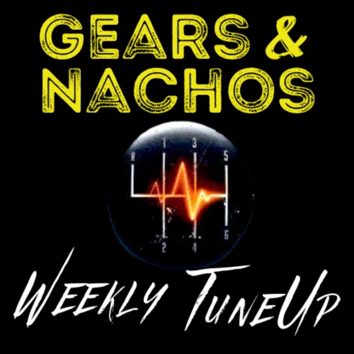 Gears And Nachos