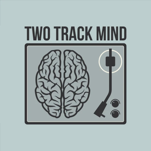 Two Track Mind