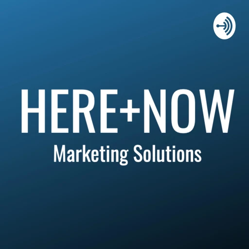 Here and Now Marketing Solutions