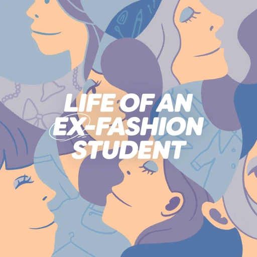 Life of a Fashion Student