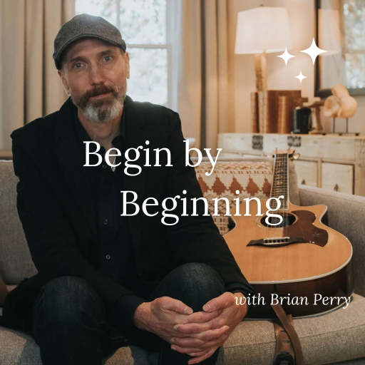 Begin by Beginning