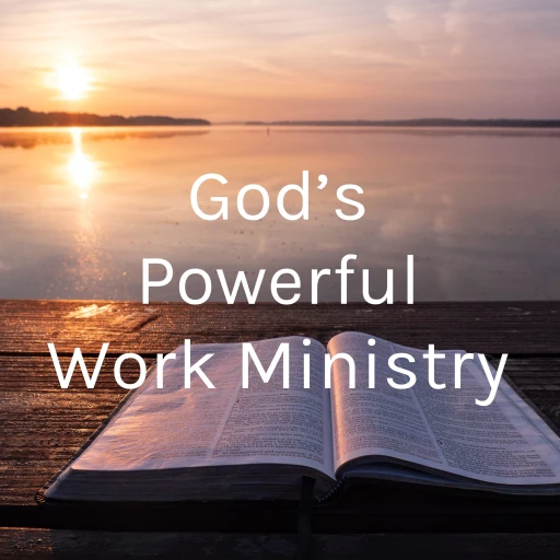 God’s Powerful Work Ministry