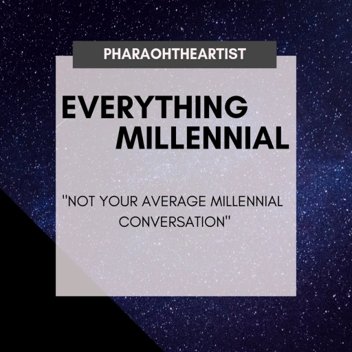 Everything Millennial