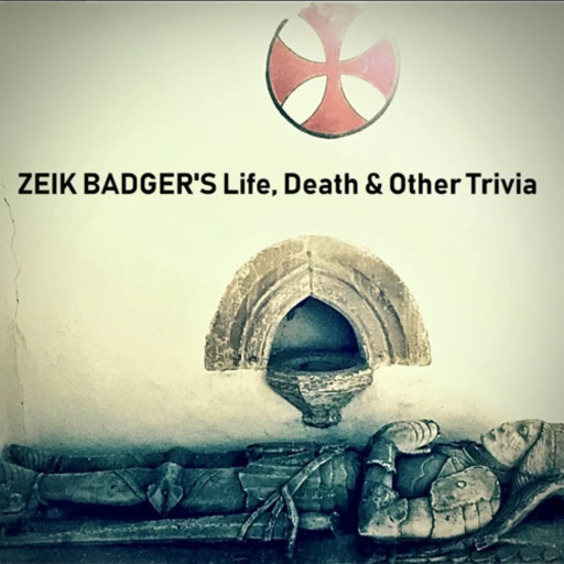 zeik badger’s life, death & other trivia