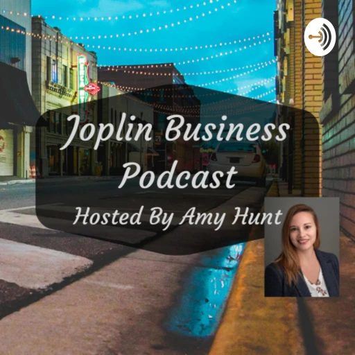 Joplin Business Podcast