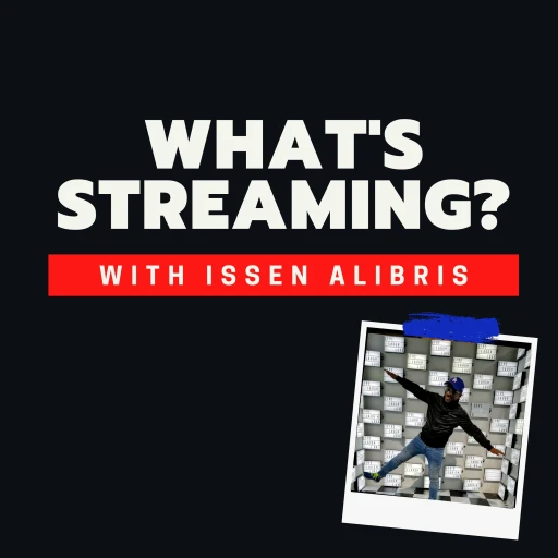 What’s Streaming ? | What To Watch On Your Favorite Streaming Apps