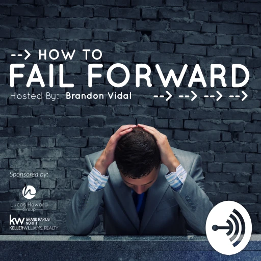 How To Fail Forward