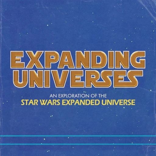 Expanding Universes: An Expanded Universe Podcast