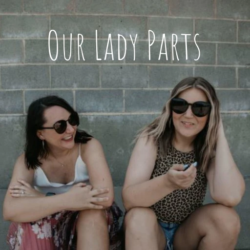 Our Lady Parts