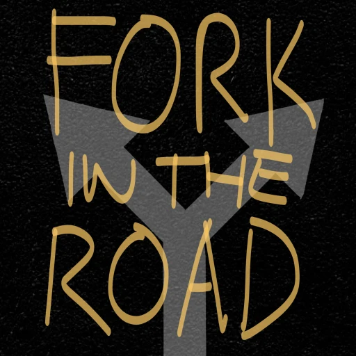 Fork In The Road