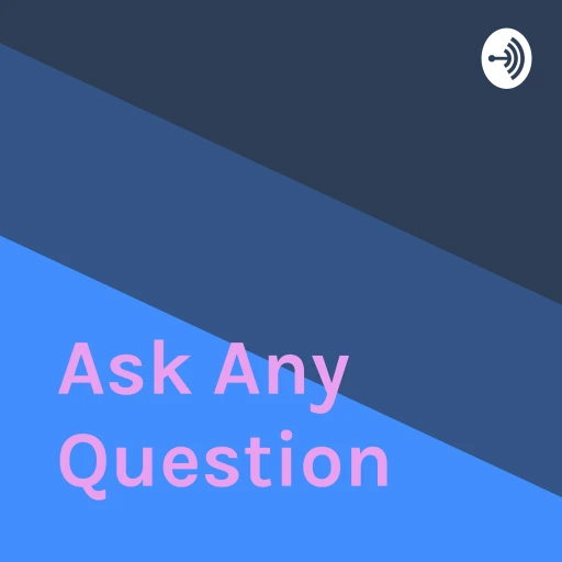 Ask Any Question