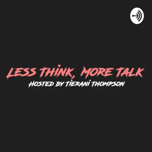 Less Think, More Talk