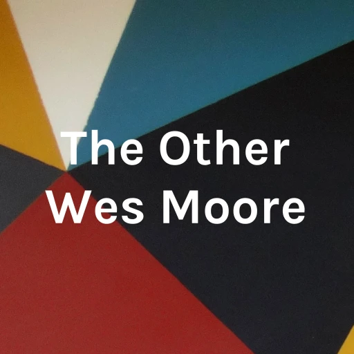 The Other Wes Moore