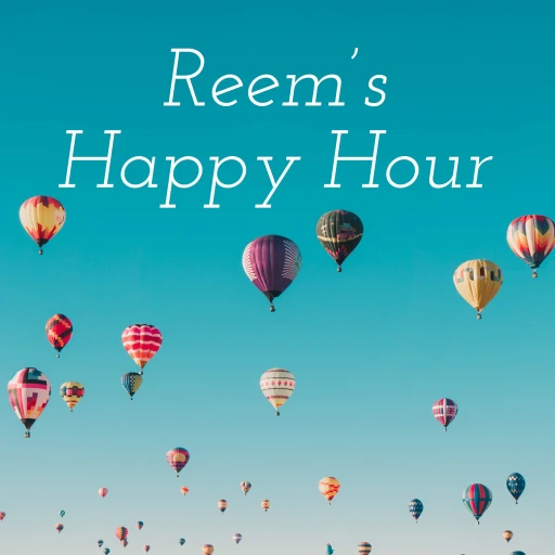 Reem’s Happy Hour