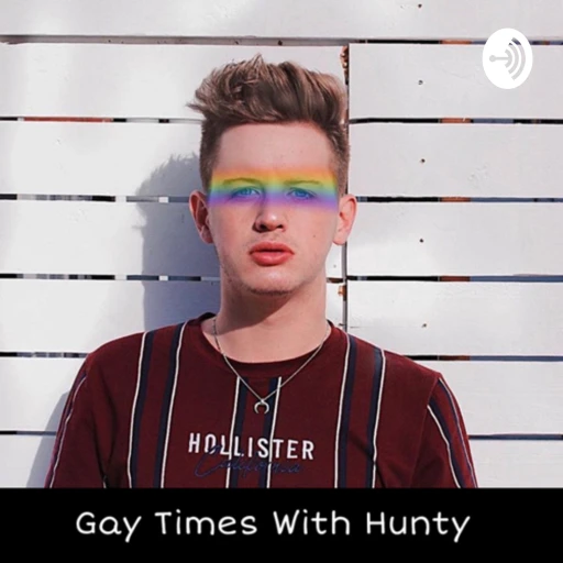 Gay Times With Hunty