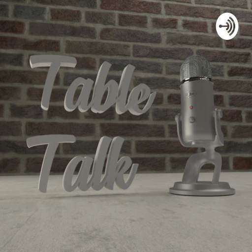 Table Talk