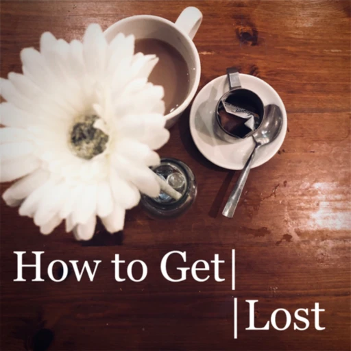 How to Get Lost