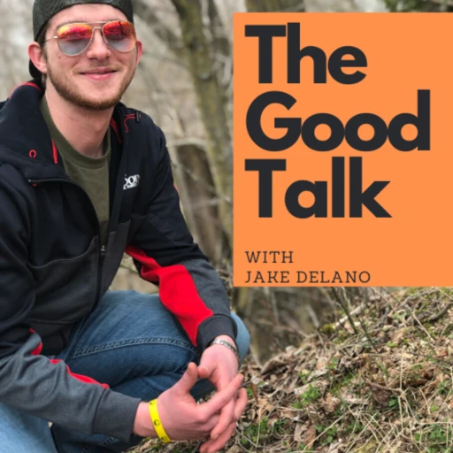 The Good Talk with Jake DeLano