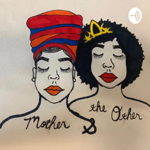 Mother and the Other