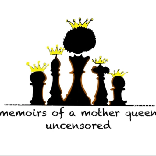 Memoirs of a Mother Queen, Uncensored!