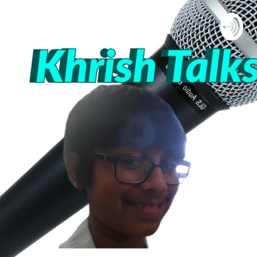 Khrish talk