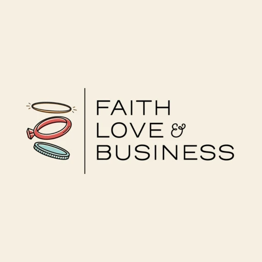 Faith Love & Business