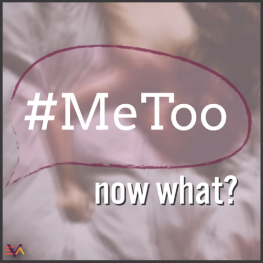 #MeToo, Now What? || Exploring Gray Areas of Consent