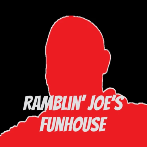 Ramblin’ Joe’s Funhouse