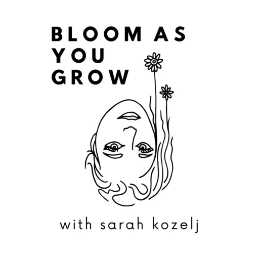 Bloom As You Grow