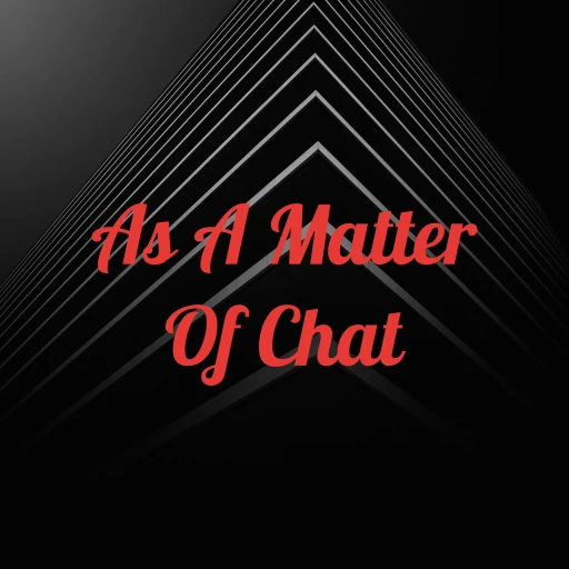 A Matter Of Chat