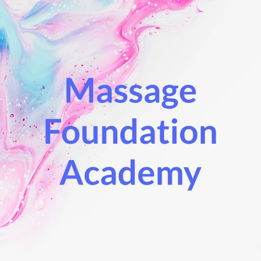 Massage Foundation Academy